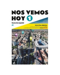 Nos vemos hoy 1 - Edición híbrida para estudiantes