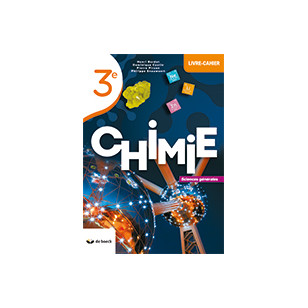 Chimie 3 - Sciences générales - Livre-cahier
